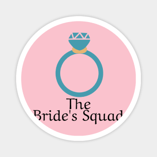 The Bride's Squad Bachelorette Party Magnet